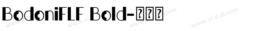 BodoniFLF Bold字体转换